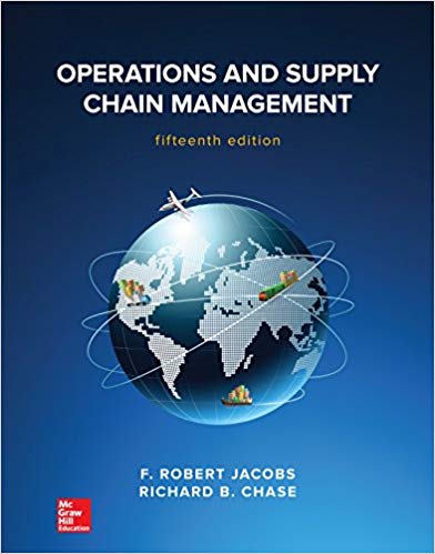 Operations and Supply Chain Management (Mcgraw-hill Education) 15th Edition